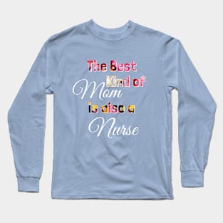 Mother's Day (the best mom) Long Sleeve T-Shirt